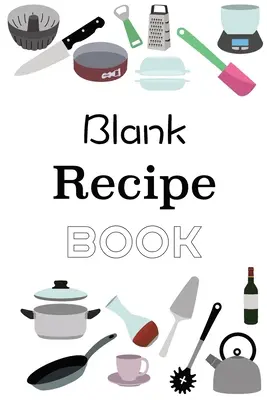 Libro de recetas en blanco - Blank Recipe Book