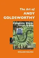 El Arte de Andy Goldsworthy: Obras Completas: Edición Especial - The Art of Andy Goldsworthy: Complete Works: Special Edition