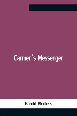 El mensajero de Carmen - Carmen'S Messenger