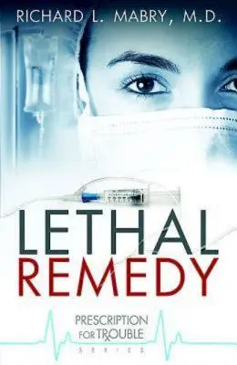 Remedio letal - Lethal Remedy