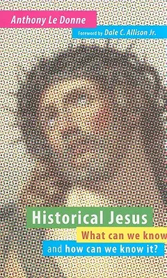 Jesús histórico: ¿Qué podemos saber y cómo podemos saberlo? - Historical Jesus: What Can We Know and How Can We Know It?