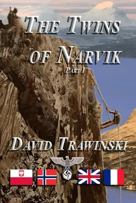 Los gemelos de Narvik, Parte I - The Twins of Narvik, Part I