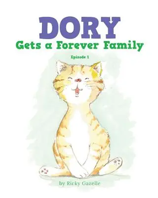 Dory consigue una familia para siempre: Episodio 1 - Dory Gets a Forever Family: Episode 1