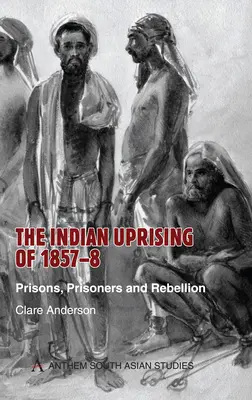 El levantamiento indio de 1857-8 - Indian Uprising of 1857-8