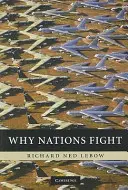 Por qué luchan las naciones - Why Nations Fight