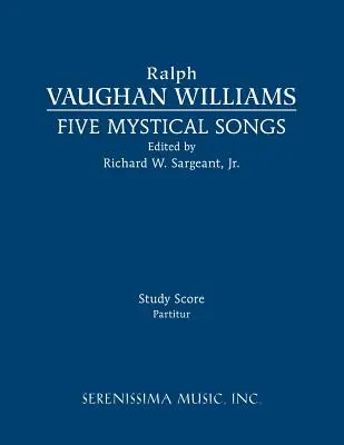 Cinco canciones místicas: Partitura de estudio - Five Mystical Songs: Study score