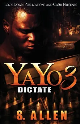 Yayo 3: Dictado - Yayo 3: Dictate