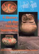 Historia del Sudoeste Antiguo - A History of the Ancient Southwest