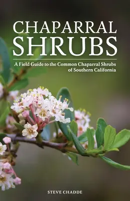 Arbustos del Chaparral - Chaparral Shrubs