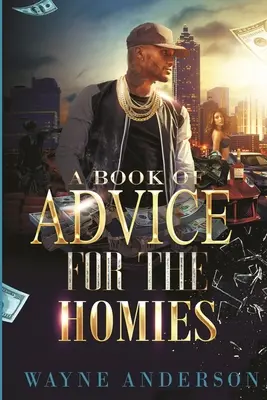 Un libro de consejos para los homies - A Book of Advice for The Homies