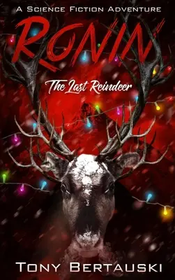 Ronin: El último reno - Ronin: The Last Reindeer