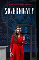Soberanía: Una obra de teatro - Sovereignty: A Play