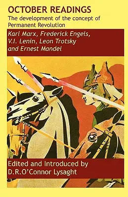 Lecturas de Octubre: el desarrollo del concepto de Revolución Permanente - October Readings: the development of the concept of Permanent Revolution