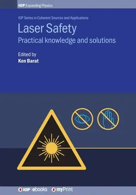 Seguridad láser: Conocimientos prácticos y soluciones - Laser Safety: Practical knowledge and solutions