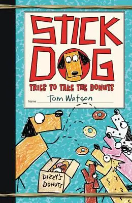 Perro palo intenta llevarse los donuts - Stick Dog Tries to Take the Donuts