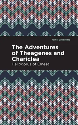 Las aventuras de Theagenes y Chariclea - The Adventures of Theagenes and Chariclea