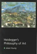 La filosofía del arte de Heidegger - Heidegger's Philosophy of Art