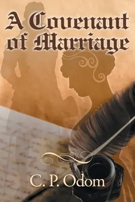 Una alianza matrimonial: Una variación de Orgullo y prejuicio - A Covenant of Marriage: A Pride and Prejudice Variation