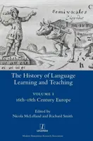 Historia del aprendizaje y la enseñanza de idiomas I: la Europa de los siglos XVI-XVIII - The History of Language Learning and Teaching I: 16th-18th Century Europe