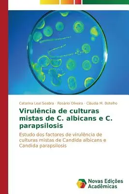 Virulncia de culturas mistas de C. albicans e C. parapsilosis