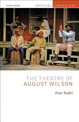 El teatro de August Wilson - The Theatre of August Wilson