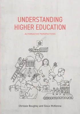 Comprender la educación superior: Perspectivas alternativas - Understanding Higher Education: Alternative Perspectives