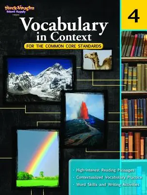 Vocabulary in Context for the Common Core Standards: Reproducible Grado 4 - Vocabulary in Context for the Common Core Standards: Reproducible Grade 4