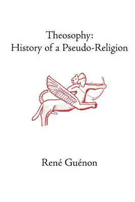 Teosofía: Historia de una pseudoreligión - Theosophy: History of a Pseudo-Religion