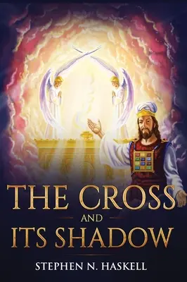 La cruz y su sombra: anotado - The Cross and Its Shadow: Annotated