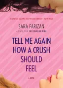 Dime otra vez cómo debe sentirse un enamorado - Tell Me Again How a Crush Should Feel