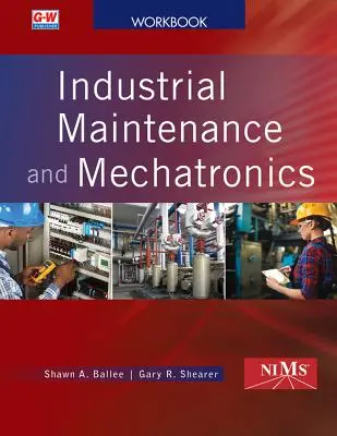 Mantenimiento Industrial y Mecatrónica - Industrial Maintenance and Mechatronics