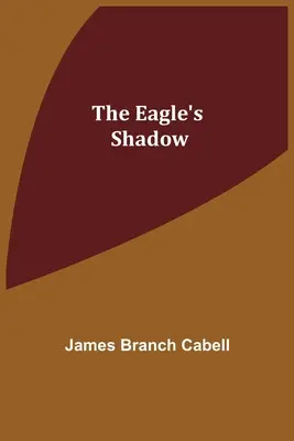 La sombra del águila - The Eagle's Shadow