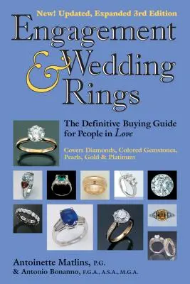 Anillos de compromiso y de boda (3ª edición): La guía de compra definitiva para los enamorados - Engagement & Wedding Rings (3rd Edition): The Definitive Buying Guide for People in Love