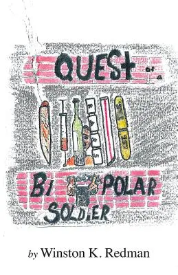 La búsqueda de un soldado bipolar - Quest of a Bipolar Soldier