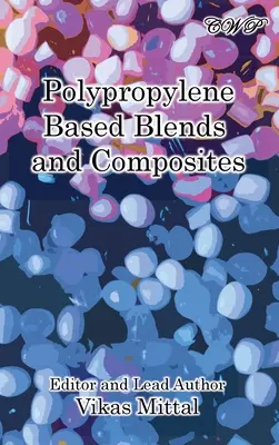 Mezclas y compuestos a base de polipropileno - Polypropylene Based Blends and Composites