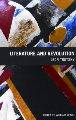 Literatura y revolución - Literature and Revolution