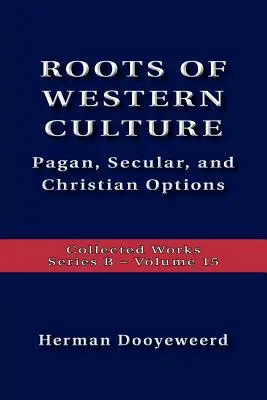 Raices De La Cultura Occidental - Roots Of Western Culture