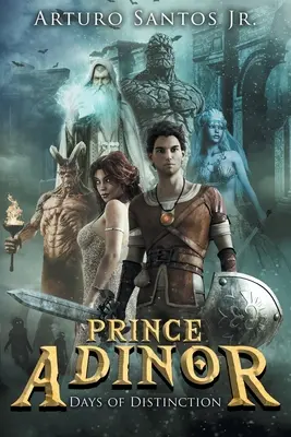 Príncipe Adinor: Días de Distinción - Prince Adinor: Days of Distinction