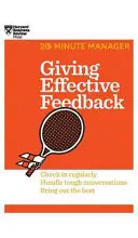 Dar un feedback eficaz (HBR 20-Minute Manager Series) - Giving Effective Feedback (HBR 20-Minute Manager Series)