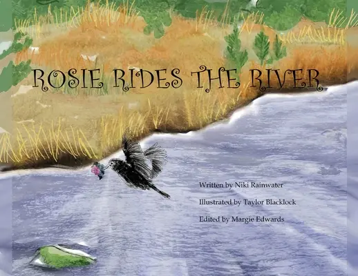 Rosie cabalga el río - Rosie Rides The River