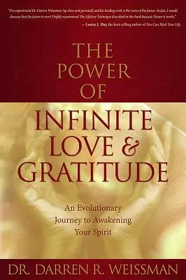 El poder del amor y la gratitud infinitos - The Power of Infinite Love and Gratitude