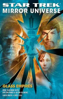 Star Trek: Universo Espejo: Glass Empires - Star Trek: Mirror Universe: Glass Empires