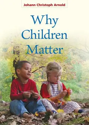 Por qué importan los niños - Why Children Matter