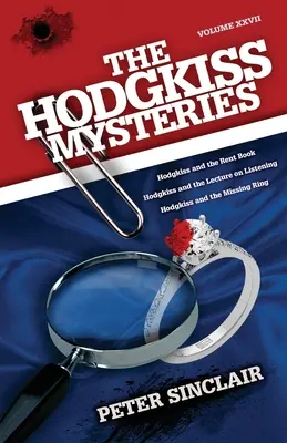 Los misterios de Hodgkiss: Hodgkiss y el libro de alquileres y otras historias - The Hodgkiss Mysteries: Hodgkiss and the Rent Book and other Stories