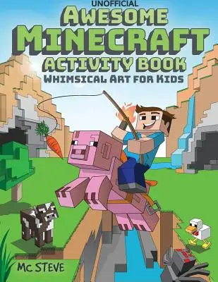 Impresionante Minecraft Libro de Actividades: Arte caprichoso para niños - Awesome Minecraft Activity Book: Whimsical Art for Kids