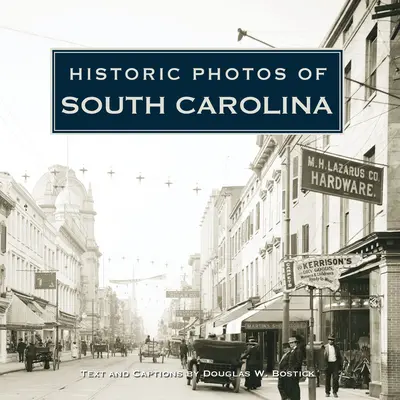 Fotos históricas de Carolina del Sur - Historic Photos of South Carolina