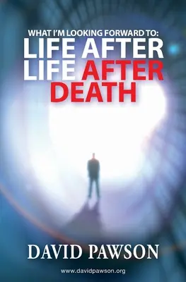 Lo Que Espero La vida después de la vida después de la muerte - What I'm Looking Forward To: Life After Life After Death