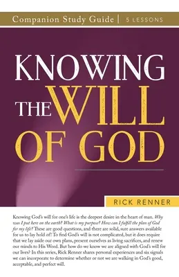 Guía de estudio para conocer la voluntad de Dios - Knowing the Will of God Companion Study Guide