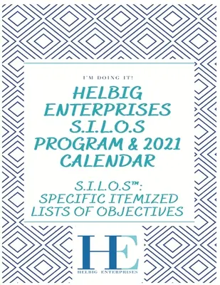 Programa S.I.L.O.S. Aprovecha el día y calendario 2021 - Seize This Day S.I.L.O.S Program and 2021 Calendar