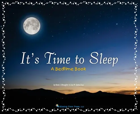 Es hora de dormir: Un libro para antes de dormir - It's Time to Sleep: A Bedtime Book